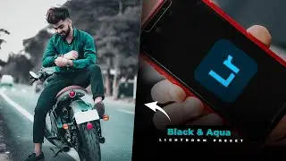 Lightroom Black and Aqua tone photo editing IN using mobile | Lightroom Tutorial