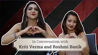 Bigg Boss 12: Evicted Contestants Kriti Verma and Roshmi Banik Interview | Bigg Boss 12 Highlights