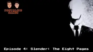 NOSTALGIC GAMES: Slender: The Eight Pages