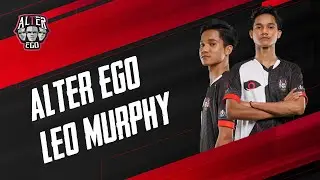ESPORTS JOURNEY SERIES - ALTER EGO LEOMUPRHY; SI TUKANG RECAL TAS! TAS! TAS!