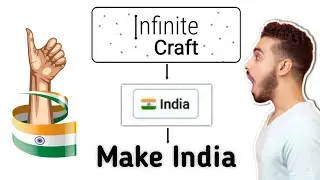 How To Make India In Infinite Craft | Infinite Craft Challenge To Make India