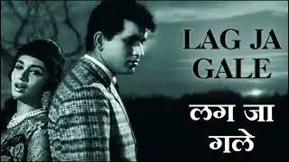 Lag Ja Gale &ndash; Lata Mangeshkar | Old Is Gold Romantic Song | Evergreen Hindi Melody