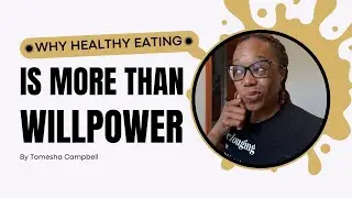 Why Healthy Eating is About More Than Willpower | Access, Affordability & Culture
