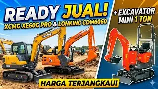 🚜 Ready Jual XCMG Xe60G Pro & Lonking CDM6060 + Excavator Mini 1 Ton | Harga Terjangkau 