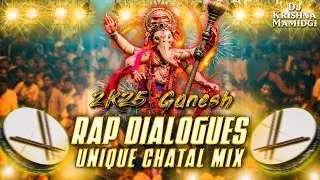 2025 Ganesh Rap Dialogues Unique Chatal Mix Dj Krishna Mamidgi Dj Kumar Arepally Dj Bunny 