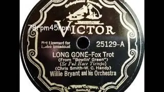 Long gone   Willie Bryant