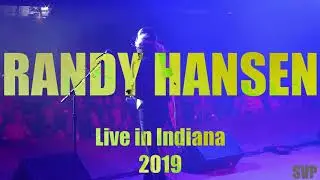 Randy Hansen - Multicam 2019 Indiana Part 1