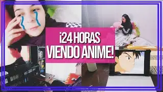 &iexcl;24 HORAS VIENDO ANIME! // &iquest;SIN DORMIR?