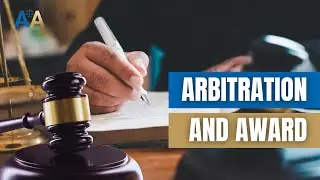 Arbitration And Award ⚖️ 👨🏻&zwj;💼The Arbitrator's Final Decision On The Case Is Called The &ldquo;Award.&rdquo;