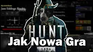 Nowy Silnik, Nowa Mapa, Zupełnie Nowa Gra? - Hunt: Showdown (#28)