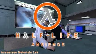 Anomalous Materials Lab - Half-Life ambience