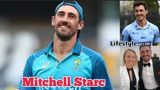 Mitchell Starc Lifestyle, Biography, Wife, Child, Age, Height, Weight, Career, Facts, Net Worth