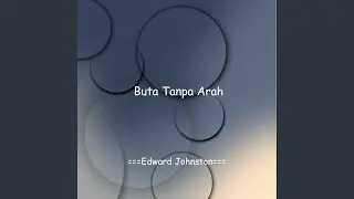 Buta Tanpa Arah