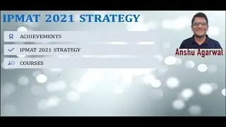 IPMAT 2021 Strategy by Anshu Agarwal