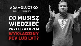 Co MUSISZ wiedzieć przed zakupem wykładziny PCV lub LVT?
