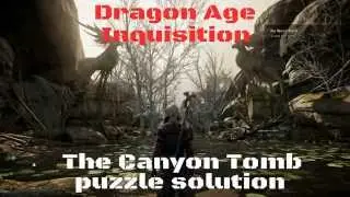 Dragon Age Inquisition - The Canyon Tomb Solution