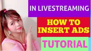How To Insert Ads Manually While Doing Livestreaming |Tutorial ||Hana Ariana