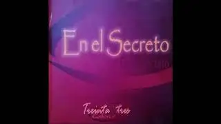 05 Mi Ser Te Alaba Luis Campos Y 33 14 En El Secreto