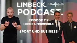 117 - Mathias Heinke und Nils Frommhold - Sport und Business