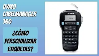 RESE&Ntilde;A (2026) : DYMO LabelManager 160. DETALLES
