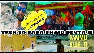 Trek to baba bhaid devta ji Nagrota || Katal Batal || Jammu vlog 11