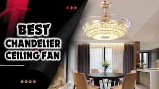 10 Best Retractable Blades Chandelier Ceiling Fans