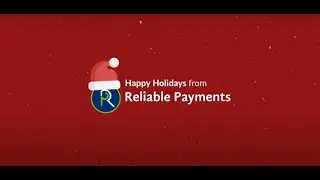 Reliable Payments   Holiday Video  2020