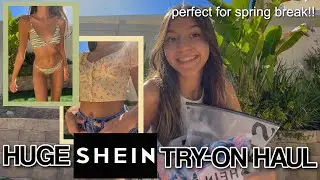 HUGE SHEIN TRY ON HAUL *spring break edition*