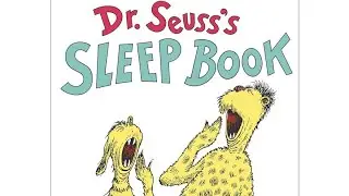 Dr. Seuss’s Sleep Book