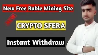 New Free Ruble Mining site 2021|Crypto Sfera instant Withdraw|