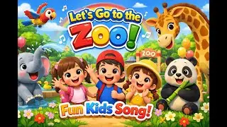 Let&rsquo;s Go to the Zoo | Fun Kids Song About Animals 🐼🐒