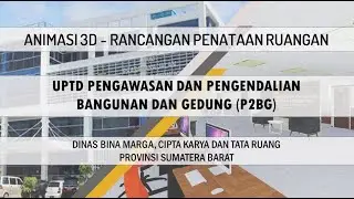 Animasi 3D   Rancangan Penataan Ruangan UPTD P2BG