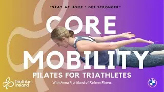 Core Mobility - Pilates for Triathletes