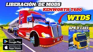 Liberación de Mods de Kenworth T680 |  World Truck Driving Simulator 