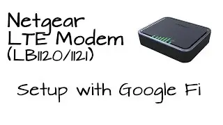 [Как сделать] Использование модема Netgear LTE с Google Fi