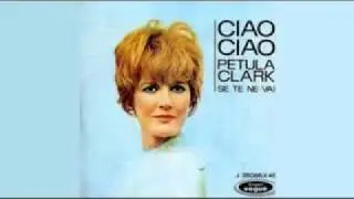 Petula Clark - Ciao Ciao