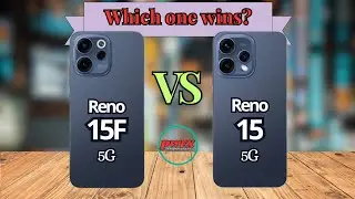 Oppo Reno 15F vs Oppo Reno 15, Oppo Reno 15 5G vs Oppo Reno 15F 5G, Oppo Reno 15, Oppo Reno 15F