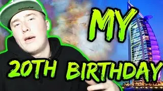 MY 20TH BIRTHDAY!!