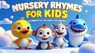 Nursery Rhymes for Kids | 30 Minutes of Fun Songs for Children 