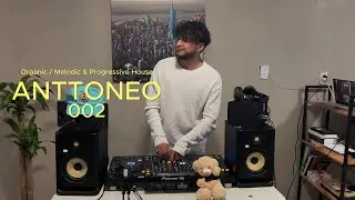 Anttoneo | Progressive House (Guy J, Cornucopia, Hot Tuneik) Set 2025 4K By  @121bpmmx  #002