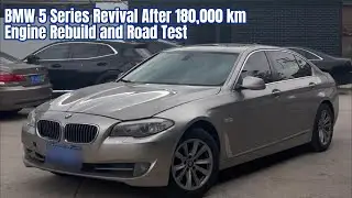 BMW 5 Series Revival After 180,000 km &ndash; Engine Rebuild and Road Test