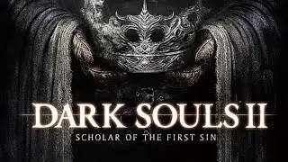 Dark Souls 2 First Play
