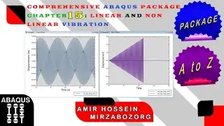 Comprehensive Abaqus Package Chapter 15: Linear and Non Linear Vibration (Preview)