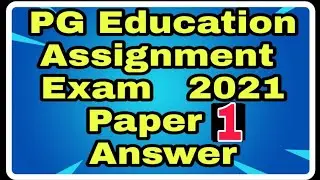 NSOU PG ED PAPER 1 | Netaji Subhas Open uni Assignment Exam 2021 | PGED paper 1 Answer