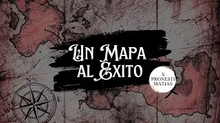 UN MAPA AL EXITO || Pastor Matías Pronesti || Todo es posible