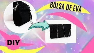 BOLSA DE FESTA | FAÇA VOCÊ MESMO - E.V.A