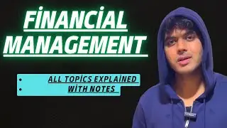 Financial Management For BBA 4th Semester | All Topics Explained