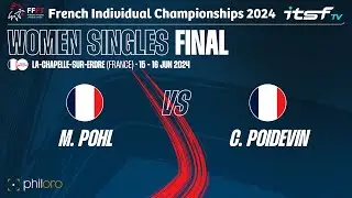 Pohl vs Poidevin - Final - FFFT Individual Championships 2024 Women Singles