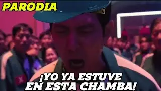 &iexcl;Yo ya estuve en esta chamba! || parodia del juego del calamar