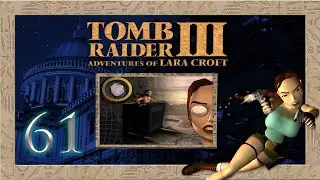 Eistauchen! Lets Play Tomb Raider III Deutsch Part #61